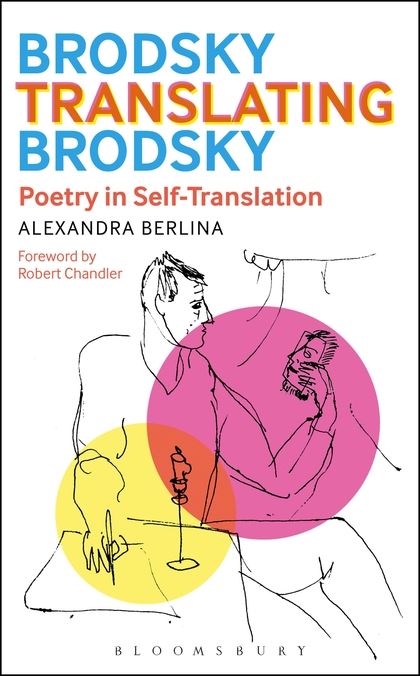 Brodsky Translating Brodsky by Alexandra Berlina - Book Cover